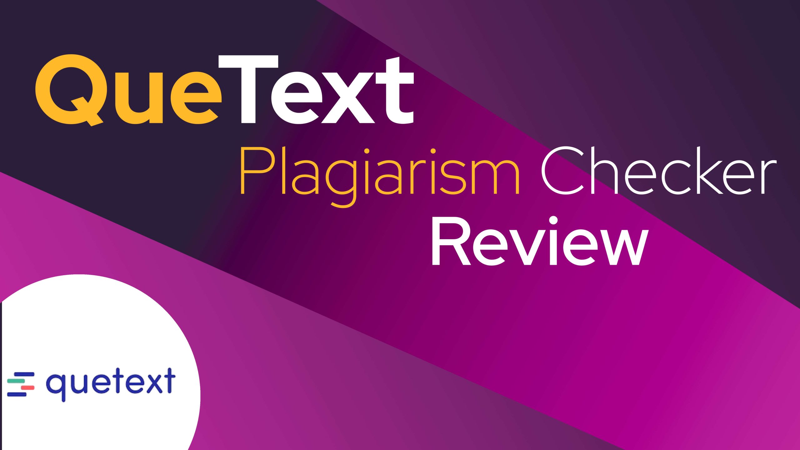 Quetext Plagiarism Checker Review